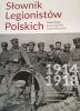 Okładka 1. tomu Słownika Legionistów Polskich 1914-1918, którego SPZG było współwydawcą